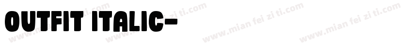 outfit Italic字体转换